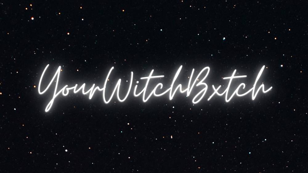 Your Witch Bxtch