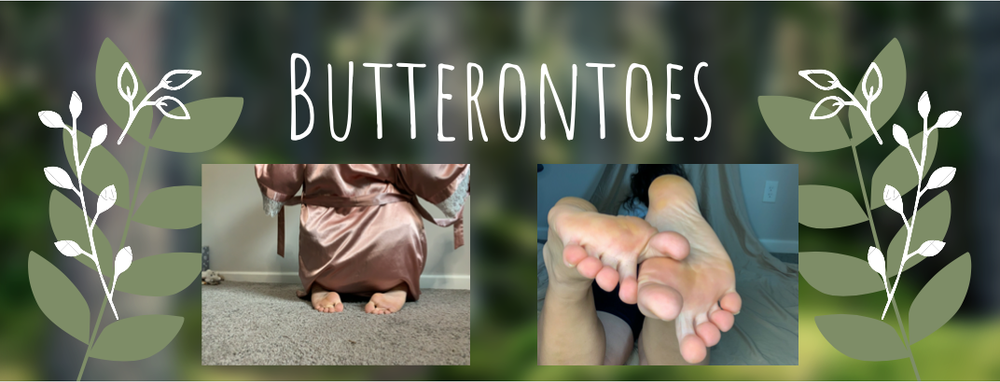 Butter on Toes