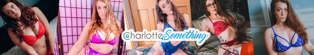 Charlotte Something (Free Account)