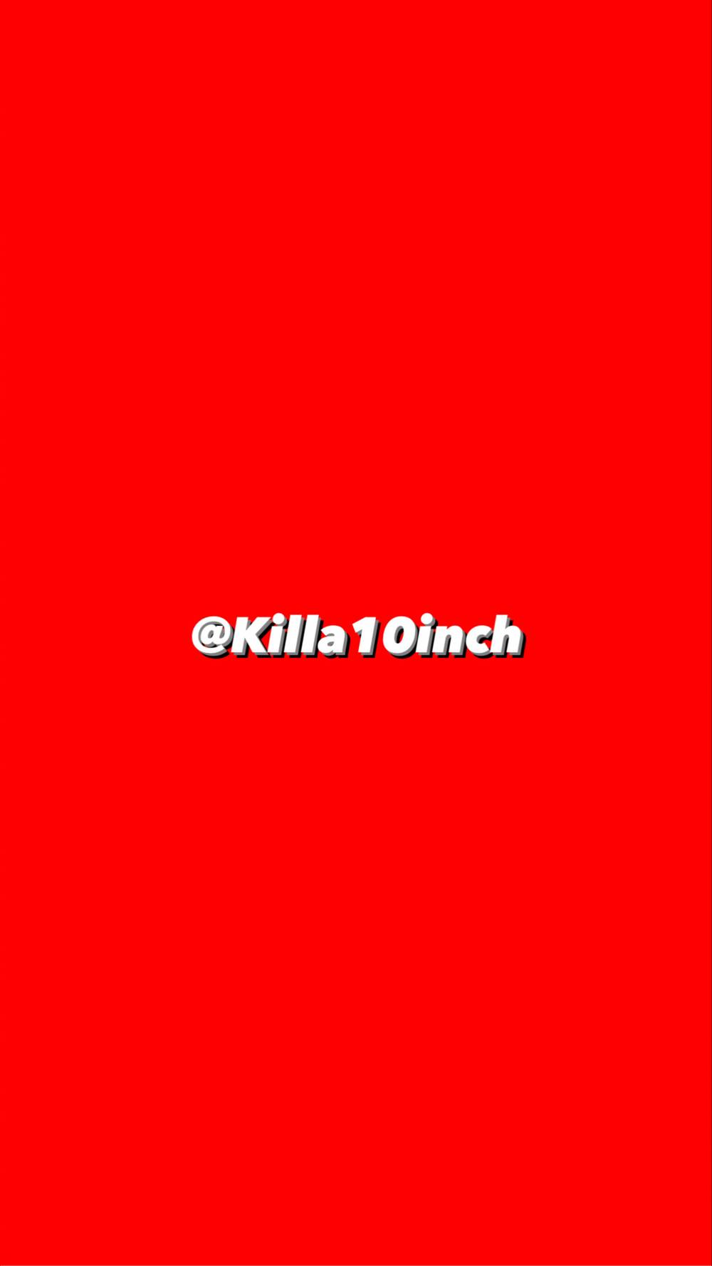 Killa 10Inch