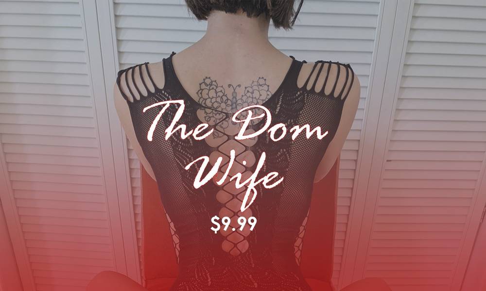 The Dom Wife