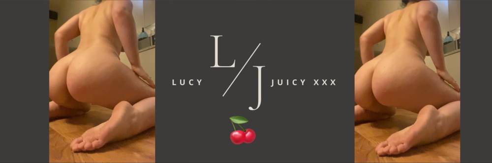 LucyJuicy XXX