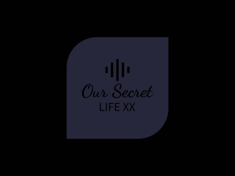 Our Secret Life XX