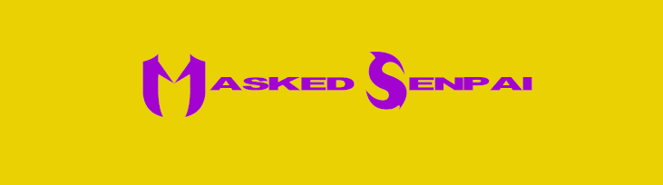 MaskedSenpai