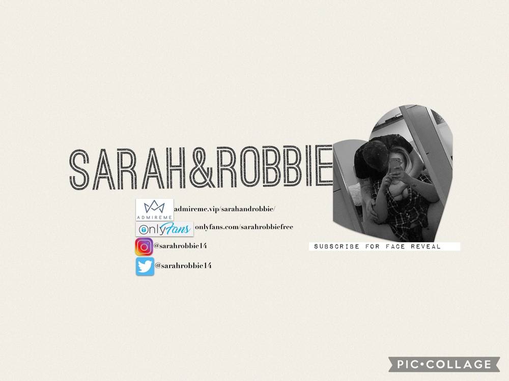 Sarah &amp; Robbie